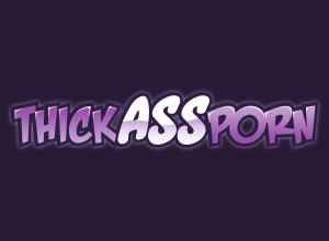 Thick Ass Porn